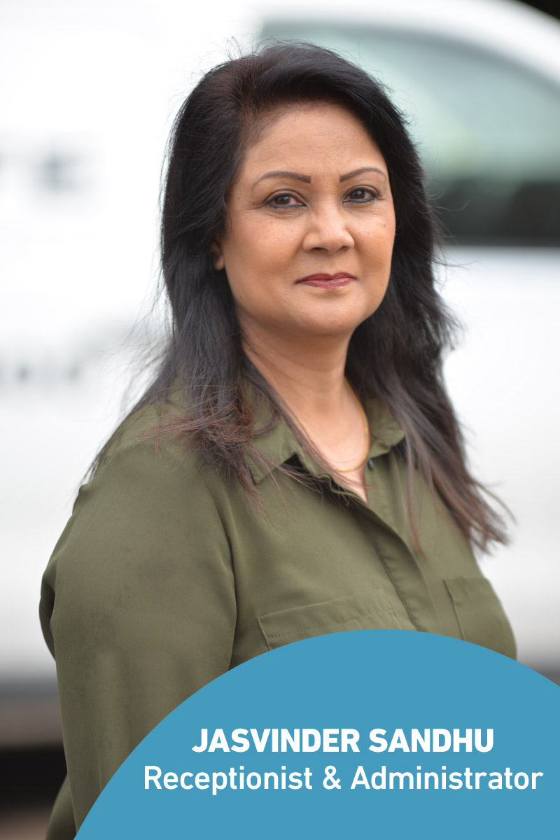 Jasvinder Sandhu - Receptionist and Administrator