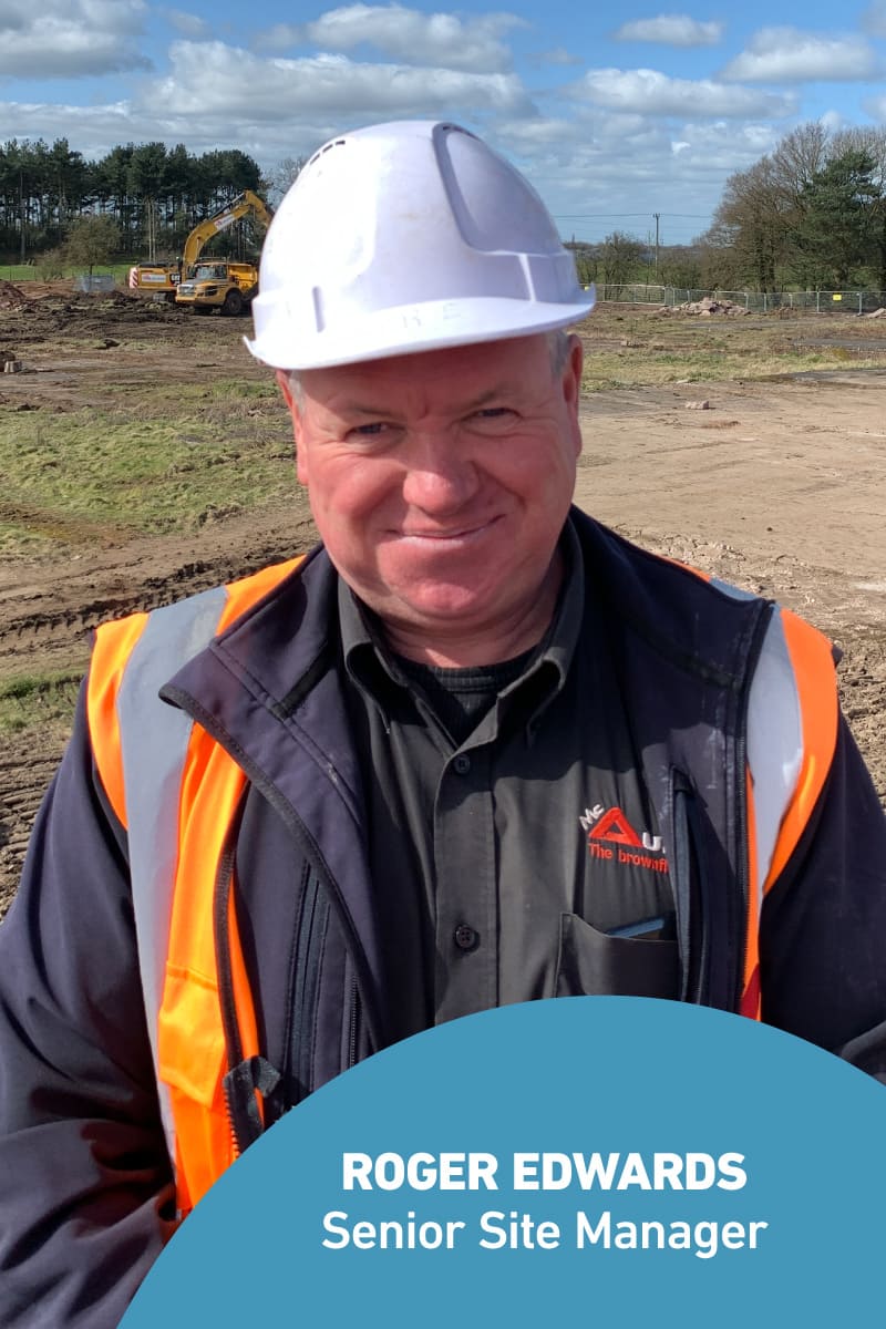 Roger Edwards - senior site manager