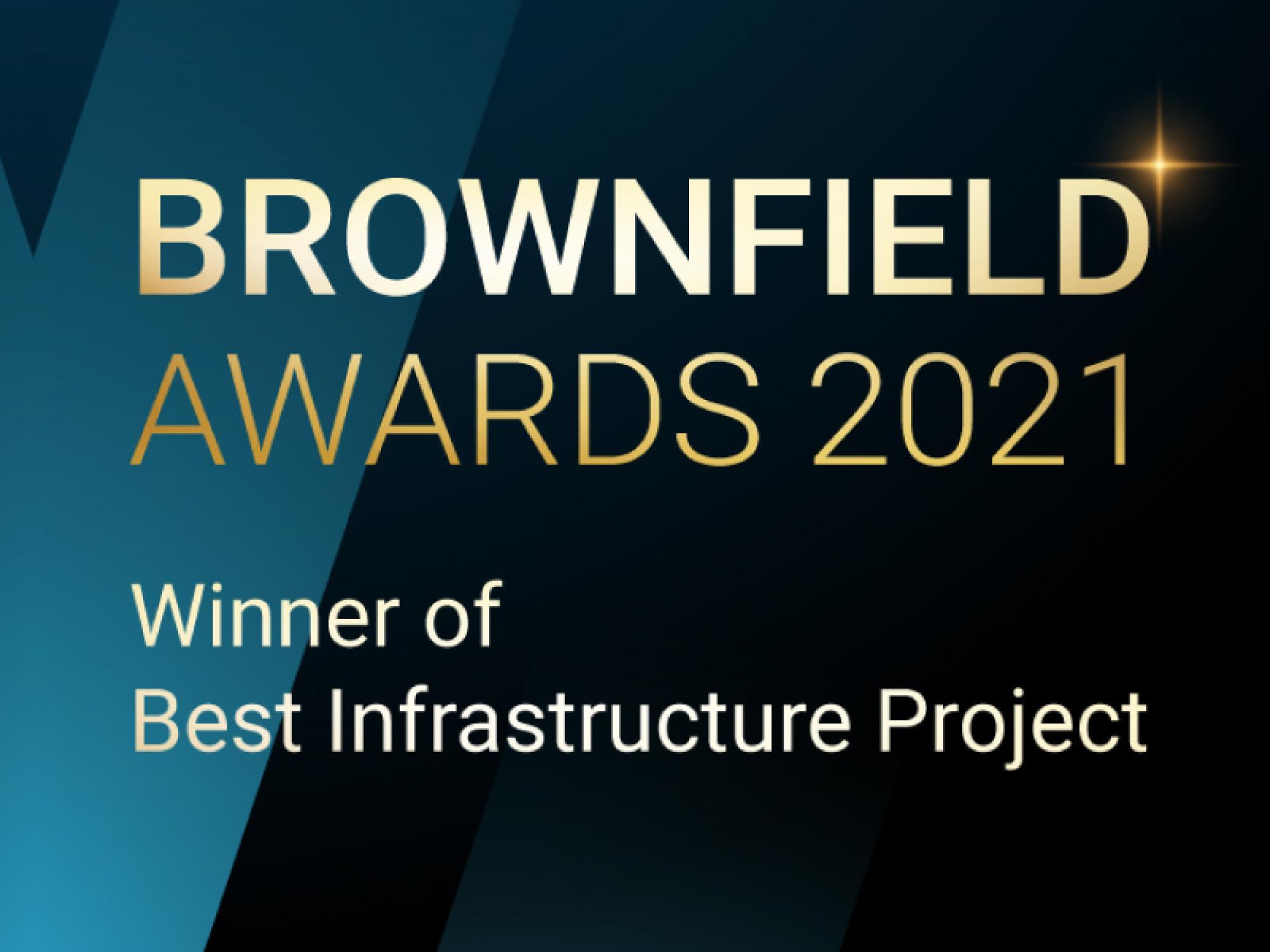 Best Infrastructure Project at Brownfield Awards 2021